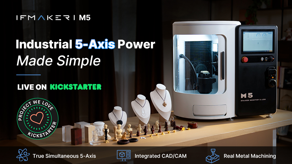 IFMAKER M5: Fully Integrated Desktop 5-Axis CNC - official campaign image by IFMAKER